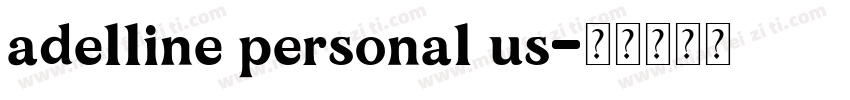 adelline personal us字体转换
